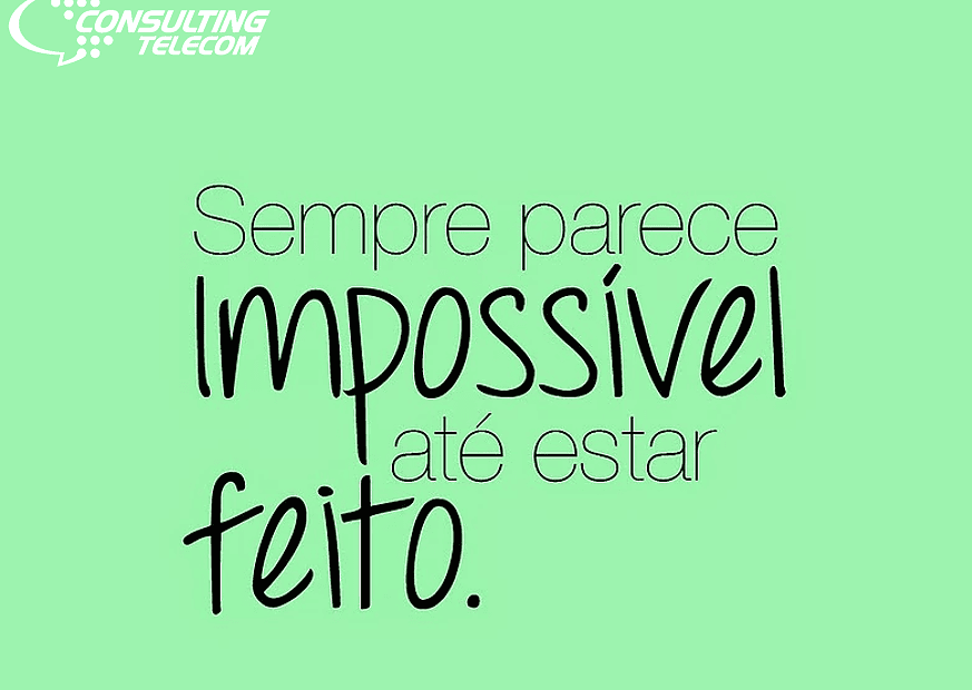 2 SEMPRE PARA IMPOSSIVEL ATE ESTAR FEITO 1