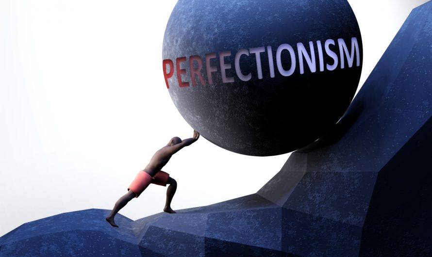 THE PARALYSIS OF PERFECTIONISM