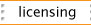 Licensing