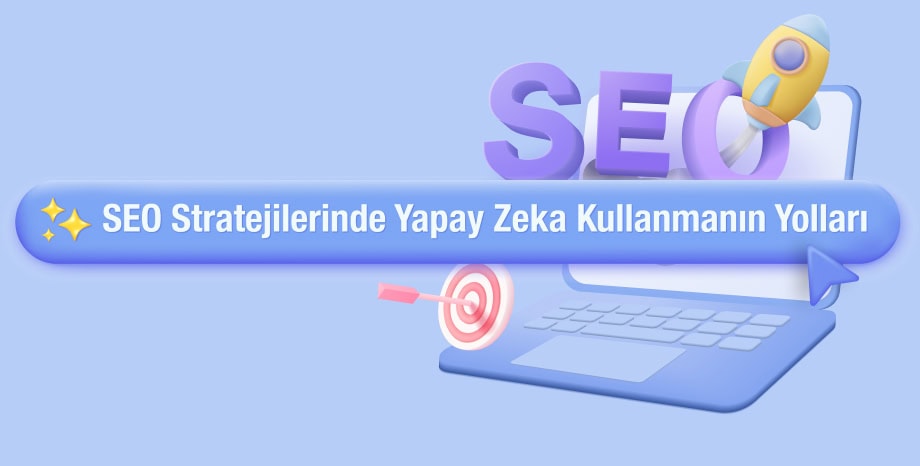 seo-stratejilerinde-yapay-zeka