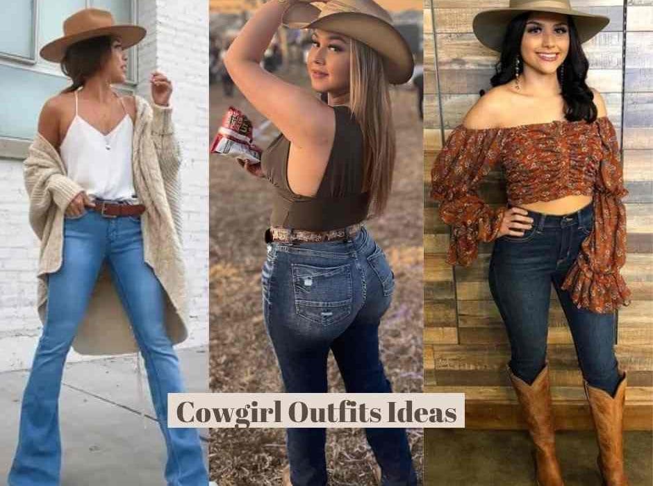 Cowgirl Outfits Ideas