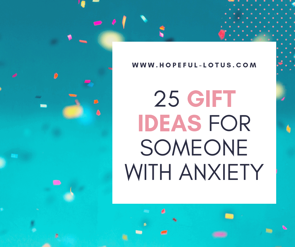 anxiety gifts for people with anxiety