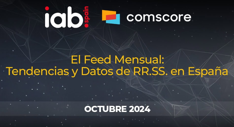 Feed mensual de octubre de 2024 Tendencias y Datos de RRSS en España