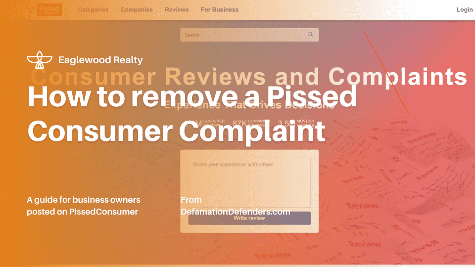 Remove Pissed Consumer Post How to get a PissedConsumer.com Post Removed | Defamation Defenders