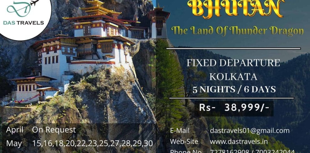 Bhutan 5 Nights 6 Days Summer Fixed Departure From Kolkata