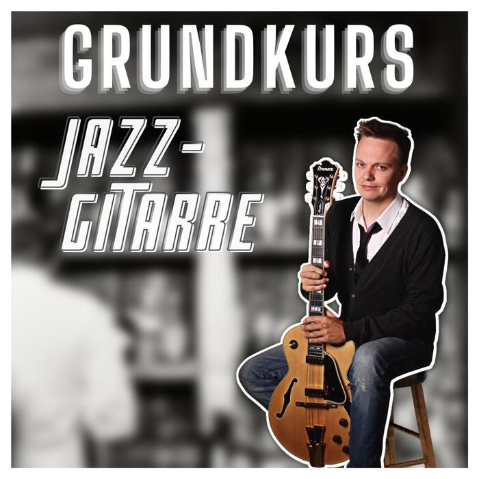 Grundkurs Jazzgitarre (35 LE)