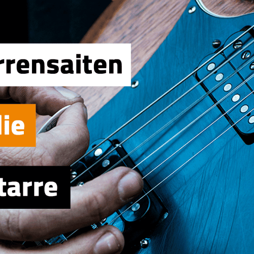 Gitarrensaiten für die E-Gitarre – Wissenswertes aus dem Saiten-Dickicht