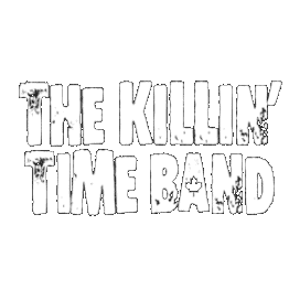 the Killin’ Time Band