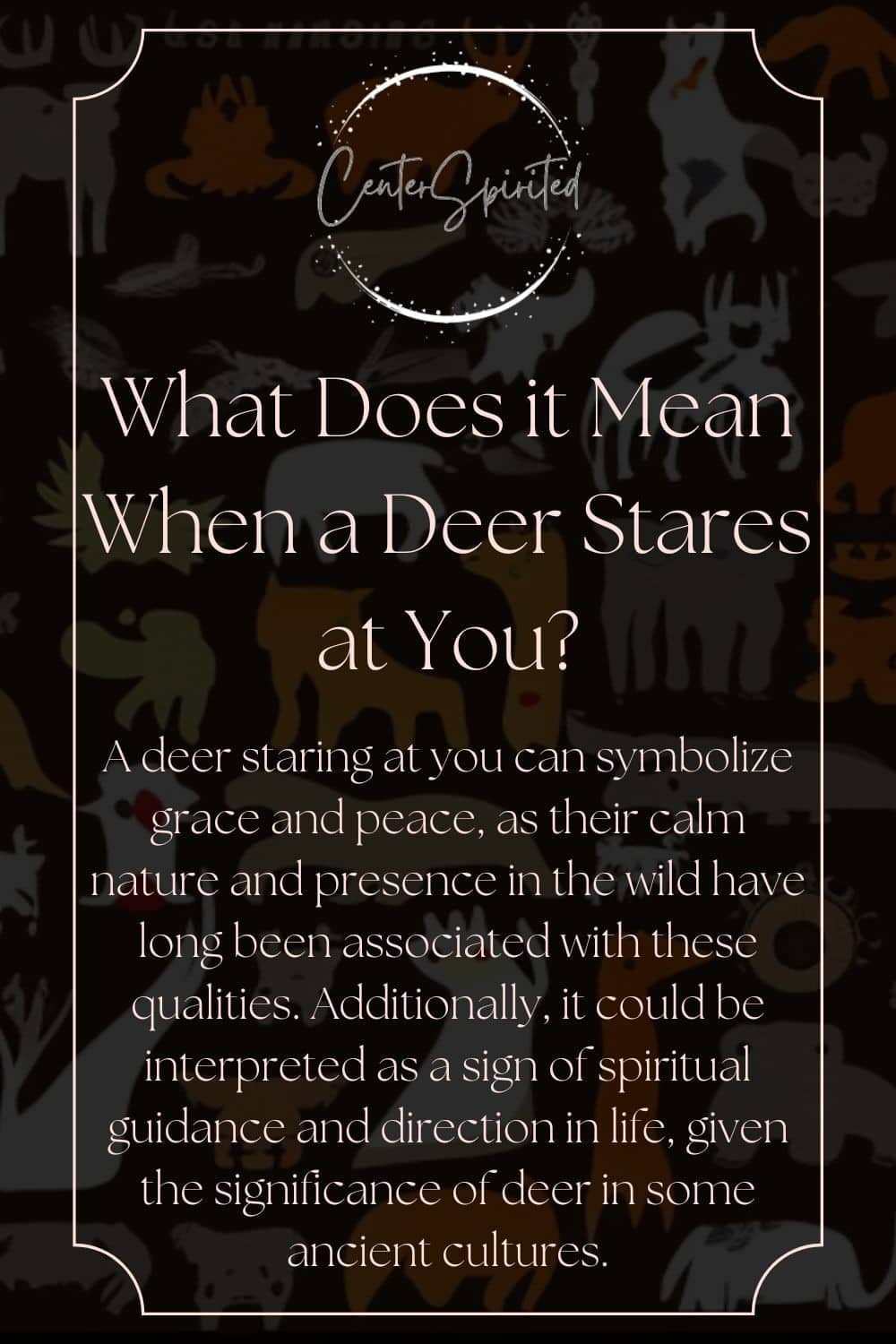 what does it mean when a deer stares at you