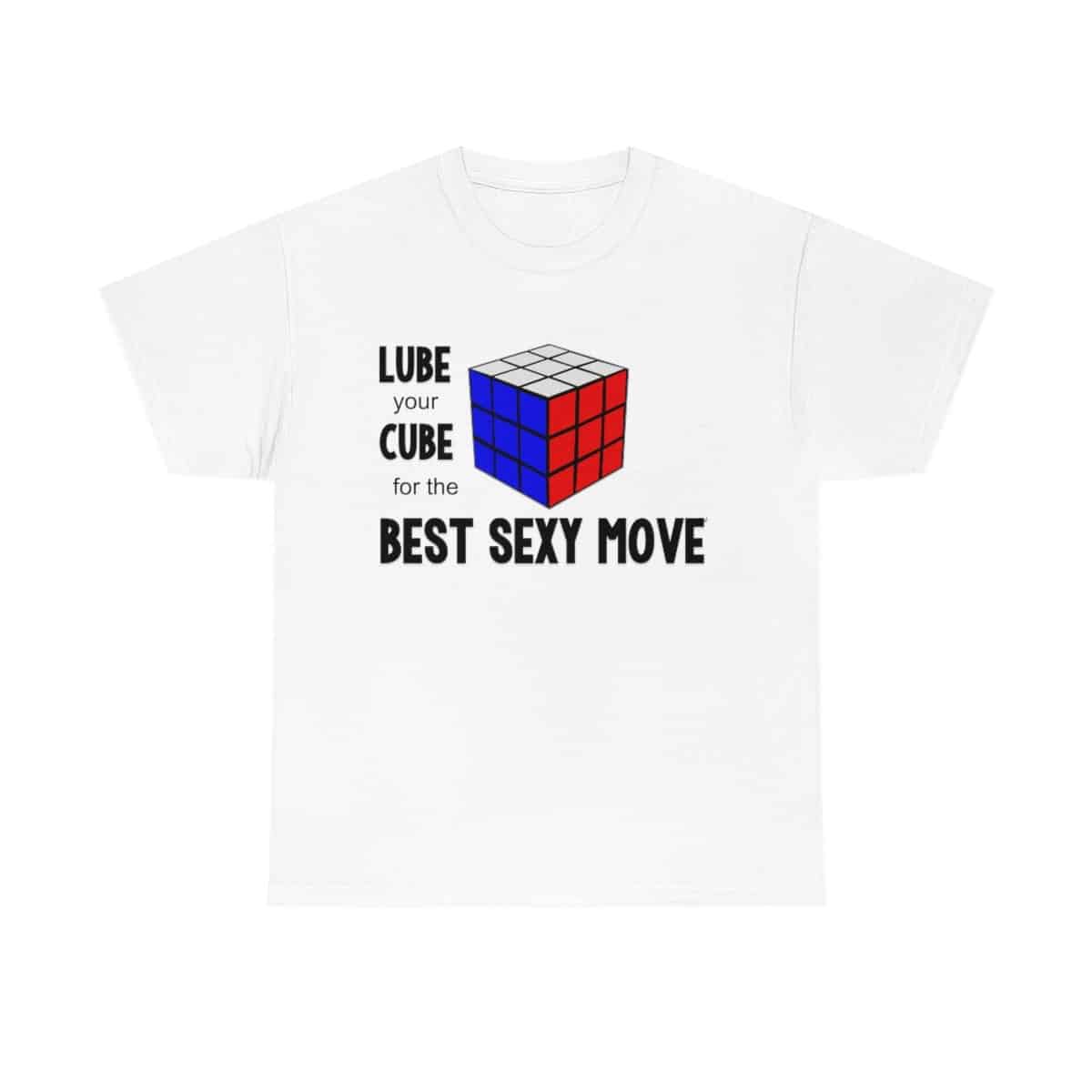 Lube your Cube for the Best Sexy Move (Adult Sizes) - Rubik's Cube T-Shirt - Image 3