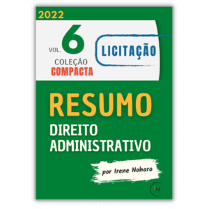 Resumo de Direito Administrativo, vol. 6 – Licitação