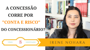 A concessão corre por conta e risco do concessionário?