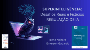 Superinteligência: regulação IA