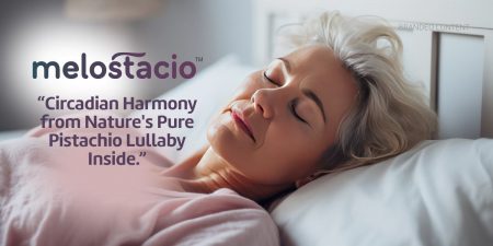 Melostacio™_ Natural Pistachio Extract to Sync Your Circadian Rhythm