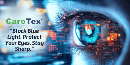 Carotex® — Shielding Your Eyes from the Digital World