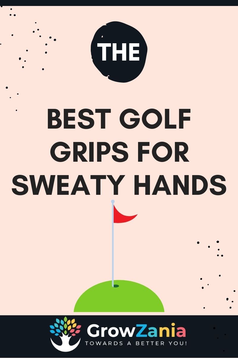 You are currently viewing Best Golf Grips for Sweaty Hands (Unbiased Review 2025)<span class="wtr-time-wrap after-title"><span class="wtr-time-number">22</span> min read</span>