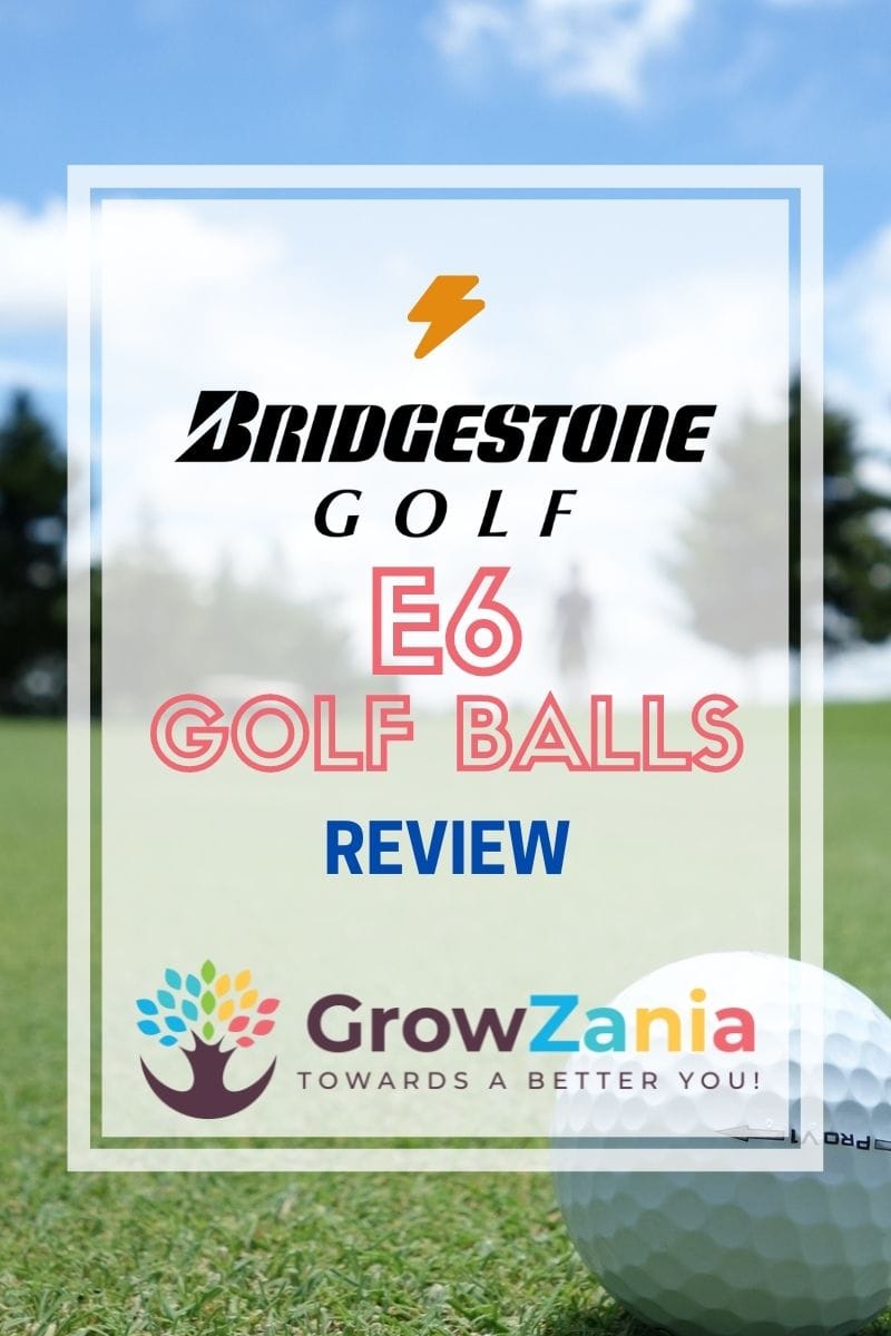 You are currently viewing Bridgestone e6 golf balls review (Honest & Unbiased 2025)<span class="wtr-time-wrap after-title"><span class="wtr-time-number">10</span> min read</span>