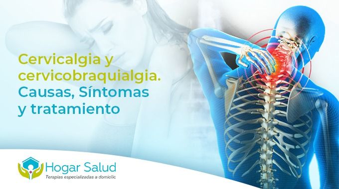 Cervicalgia y Cervicobraquialgia