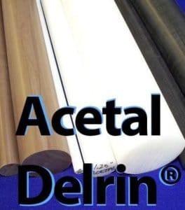 Acetal Copolymer and Dupont Delrin Rod