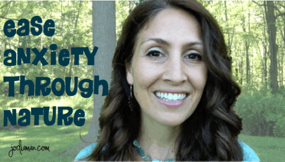 ease anxiety through nature