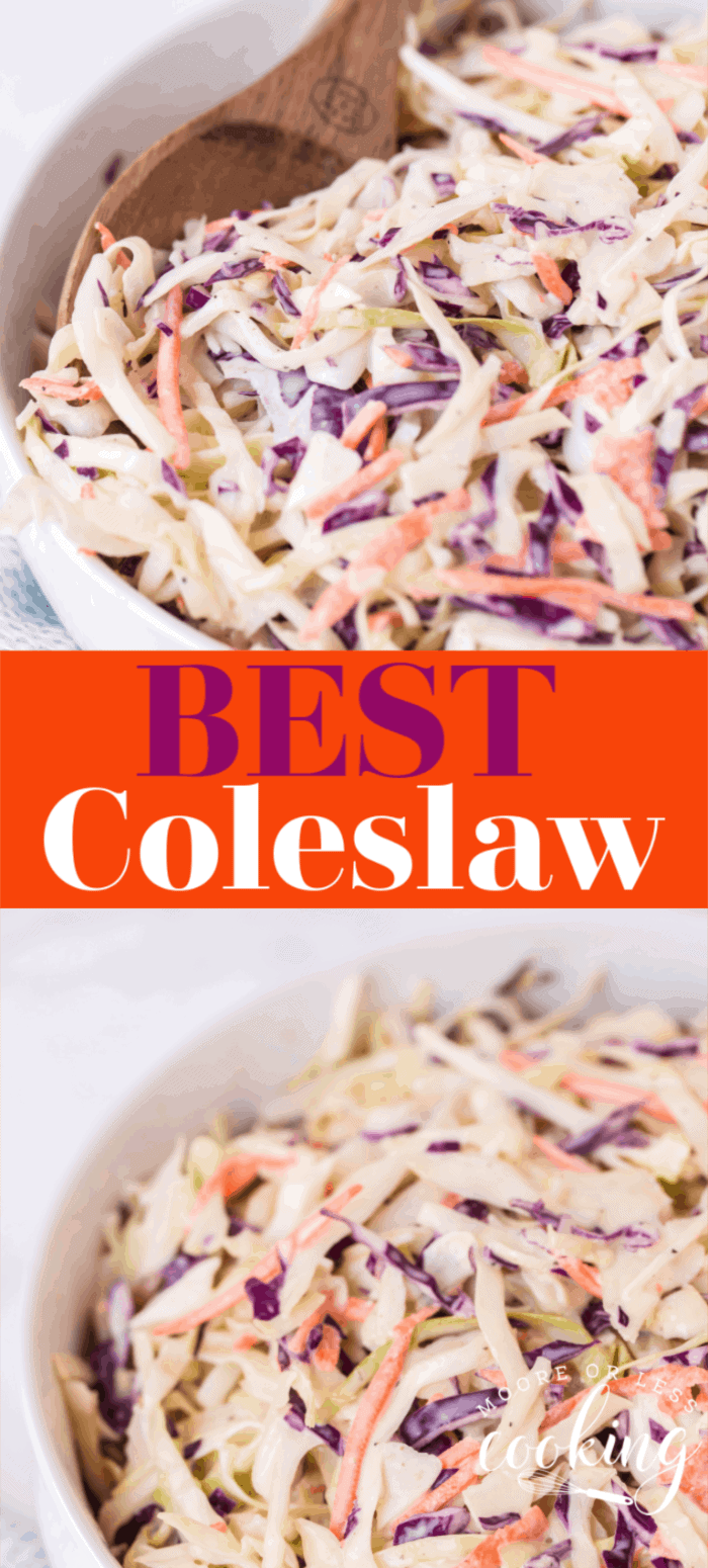 This really is the Best Coleslaw recipe. Only 6 ingredients are needed to make this slaw. Make this creamy crunchy coleslaw for your next cookout. via @Mooreorlesscook