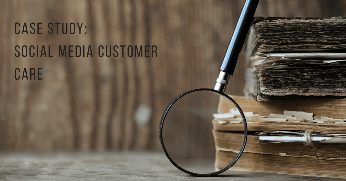 Case Study: Social Media Customer Care