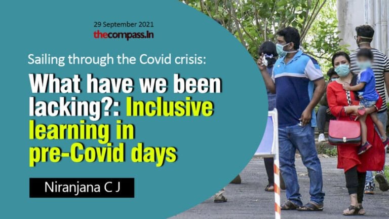 What have we been lacking?: Inclusive learning in pre-Covid days What have we been lacking?: Inclusive learning in pre-Covid days