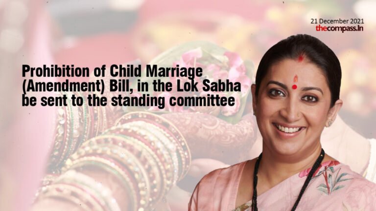 Prohibition of Child Marriage (Amendment) Bill, in the Lok Sabha be sent to the standing committee Prohibition of Child Marriage (Amendment) Bill, in the Lok Sabha be sent to the standing committee