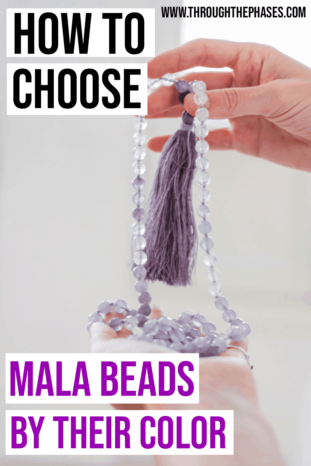 Choosing Your Mala: Mala Beads Meanings by Color - Through the Phases