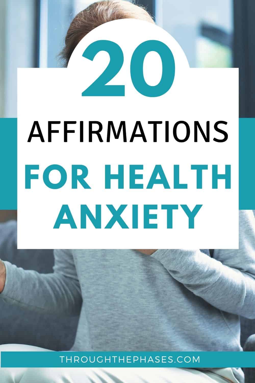 20 affirmations for health anxiety