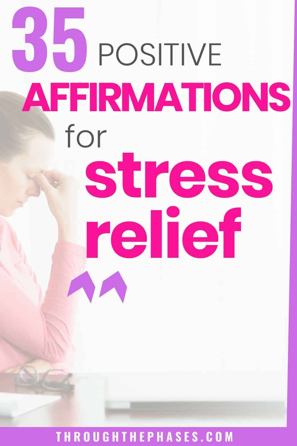 positive affirmations for stress relief