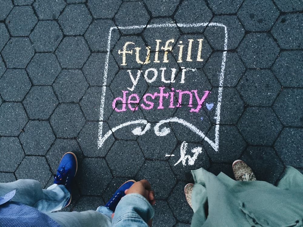 fulfill your destiny sign