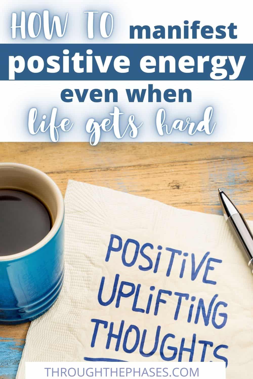 how do you manifest positivity?