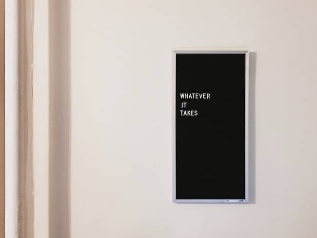 whatever it takes sign