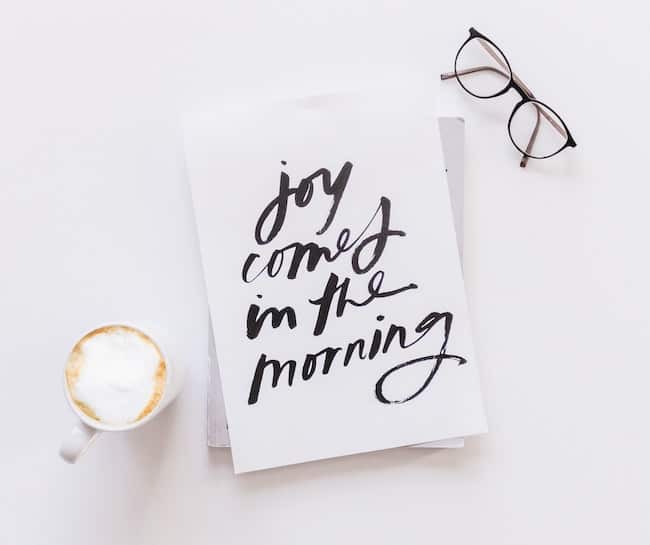 joy comes in the morning quote