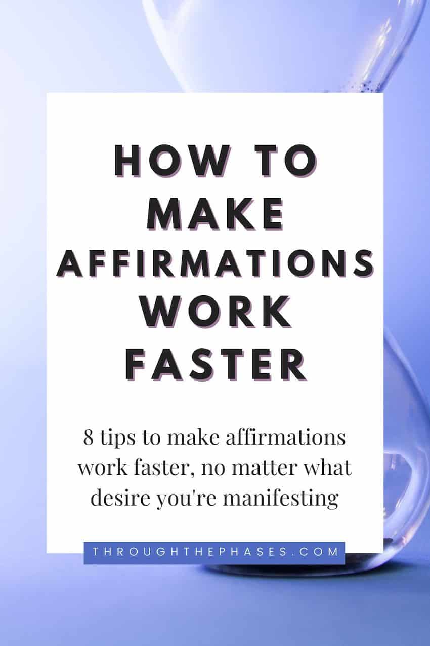 how to make affirmations work faster - 8 tips to make affirmations work faster, no matter what desire you're manifesting