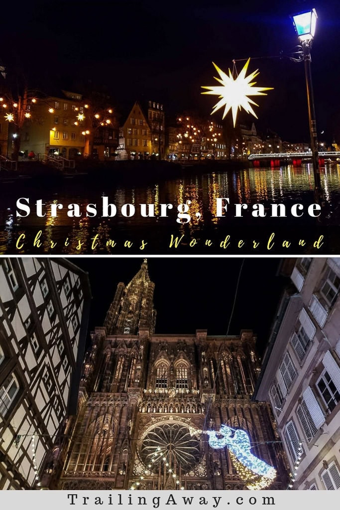 4 Christmas Markets in Strasbourg, France that Add Magic to Your Holiday Trip