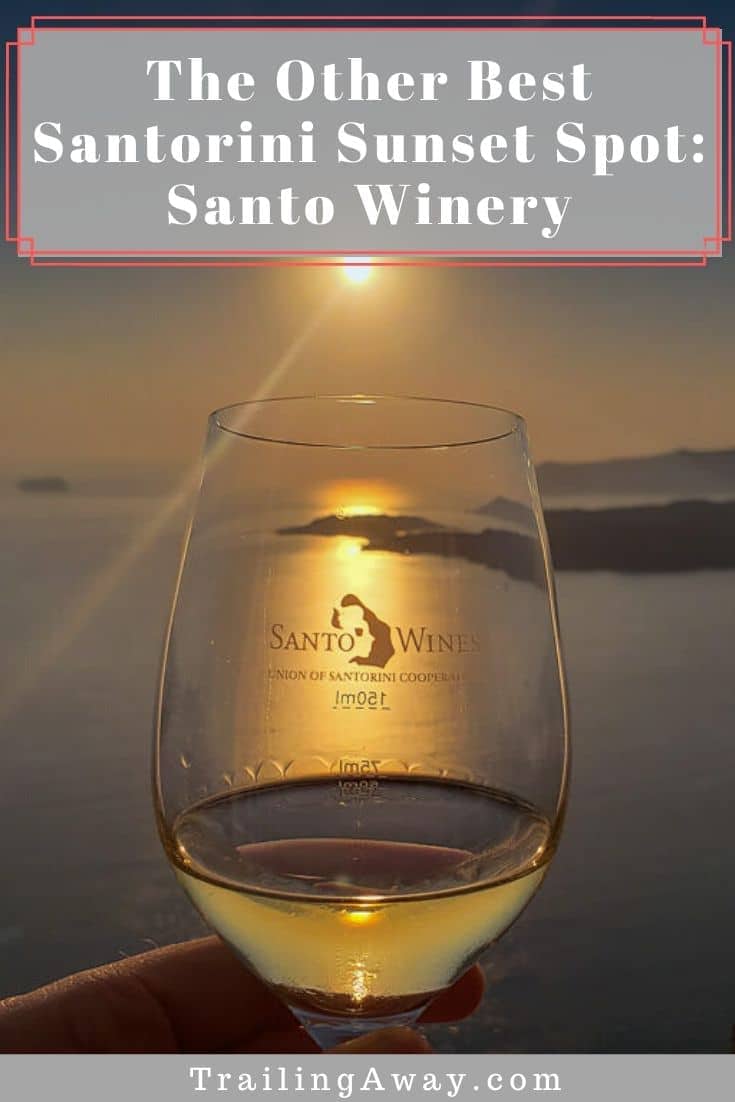 4 Tips for an Amazing Santorini Sunset at Santo Winery