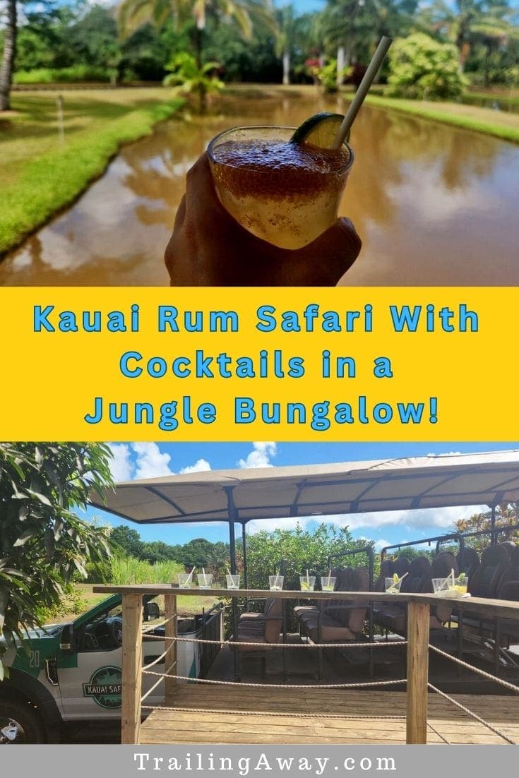 This Unique Adults-Only Kauai Rum Safari includes Cocktails in a Jungle Bungalow!