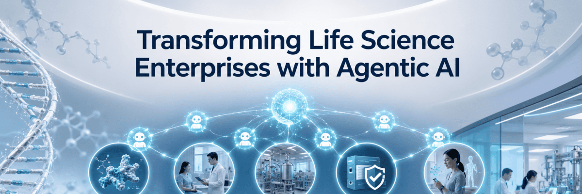 Transforming Life Science Enterprises with Agentic AI