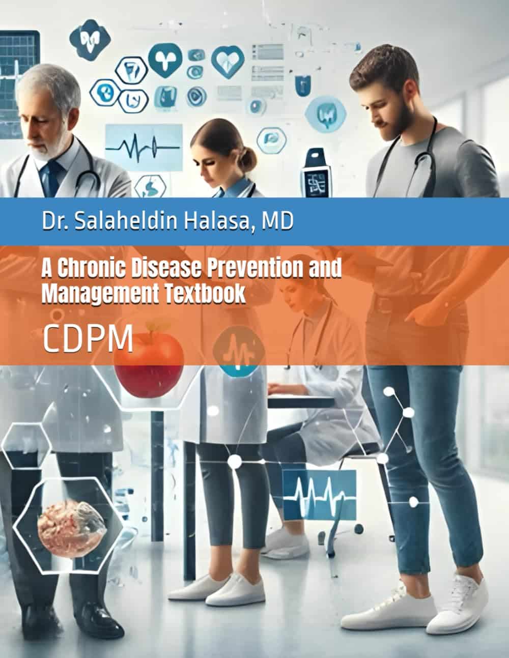 A Chronic Disease Prevention and Management Textbook: CDPM