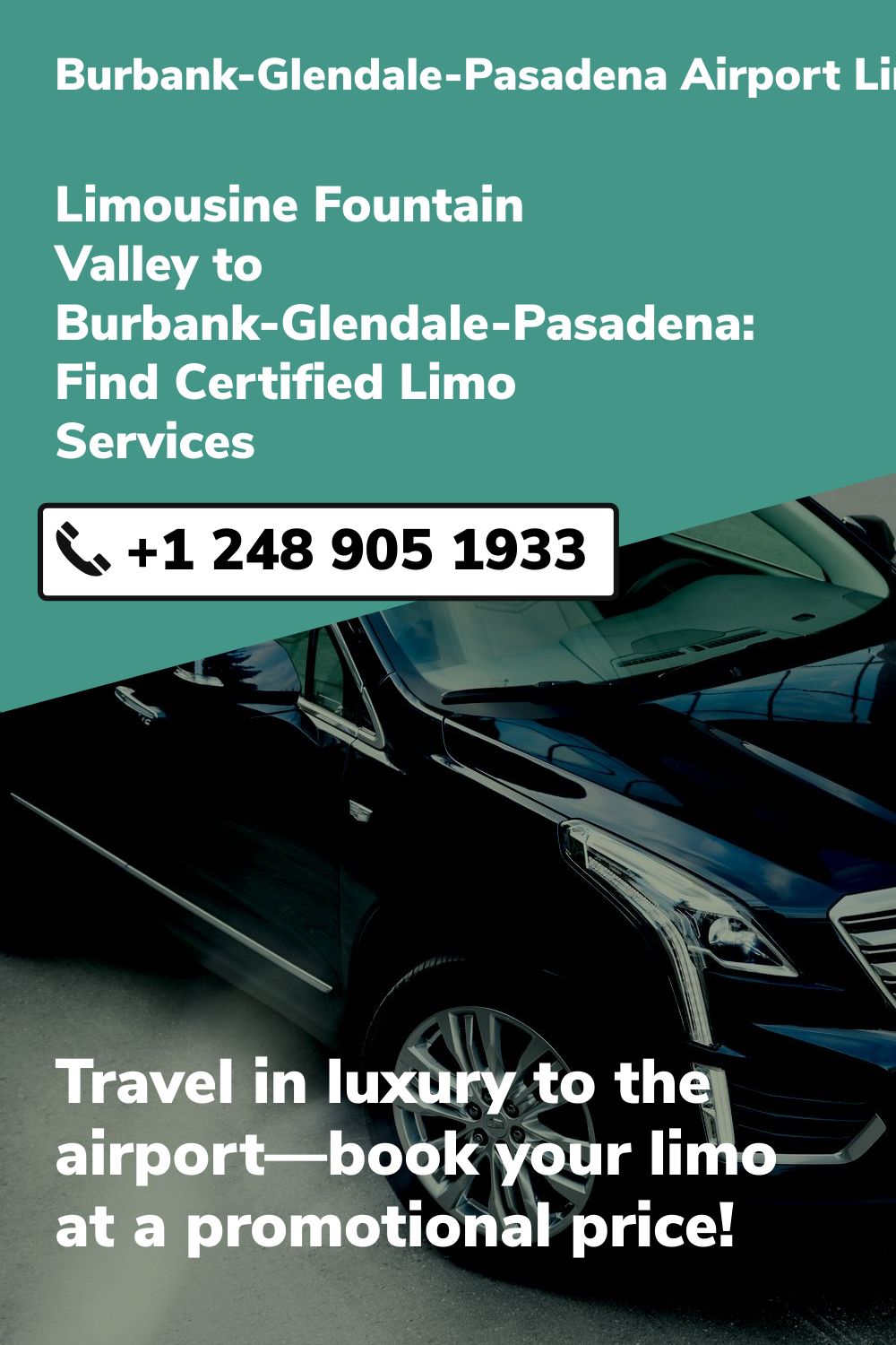 Burbank-Glendale-Pasadena Airport Limo