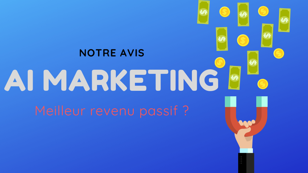 AI Marketing : le meilleur revenu passif en 2021 ? AI Marketing : le meilleur revenu passif en 2021 ?