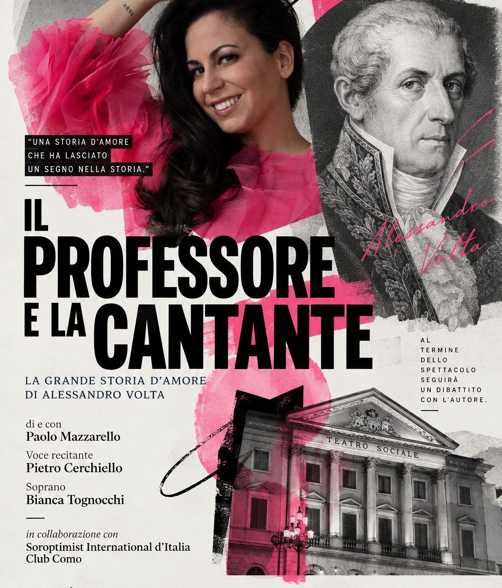 Locandina de Il professore e la cantante – La grande storia d’amore di Alessandro Volta, Teatro Sociale Como, 29 settembre 2026, con il soprano Bianca Tognocchi
