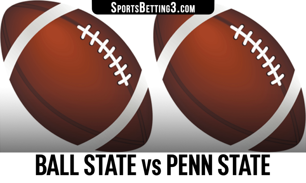 Ball State vs Penn State Betting Odds