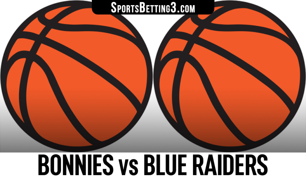 Bonnies vs Blue Raiders Betting Odds