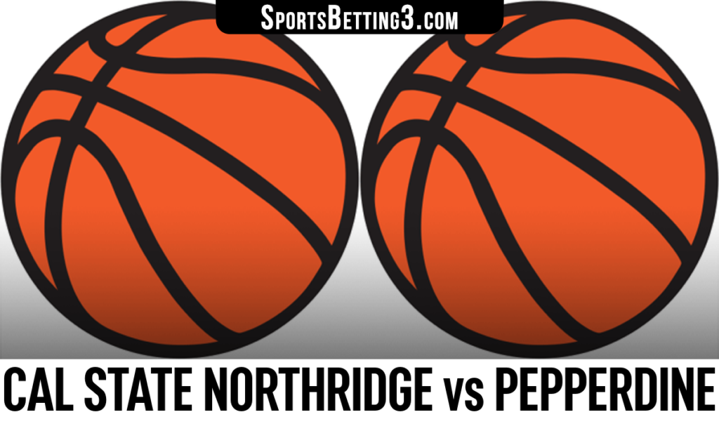 Cal State Northridge vs Pepperdine Betting Odds