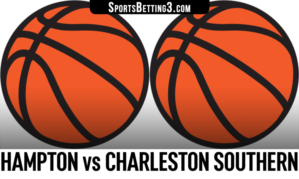 Hampton vs Charleston Southern Betting Odds