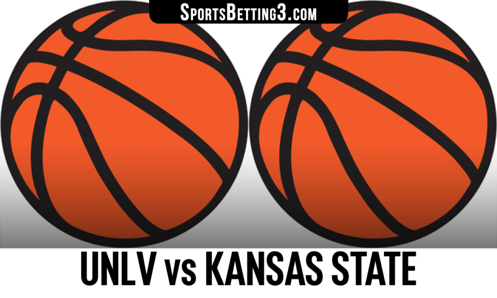 UNLV vs Kansas State Betting Odds