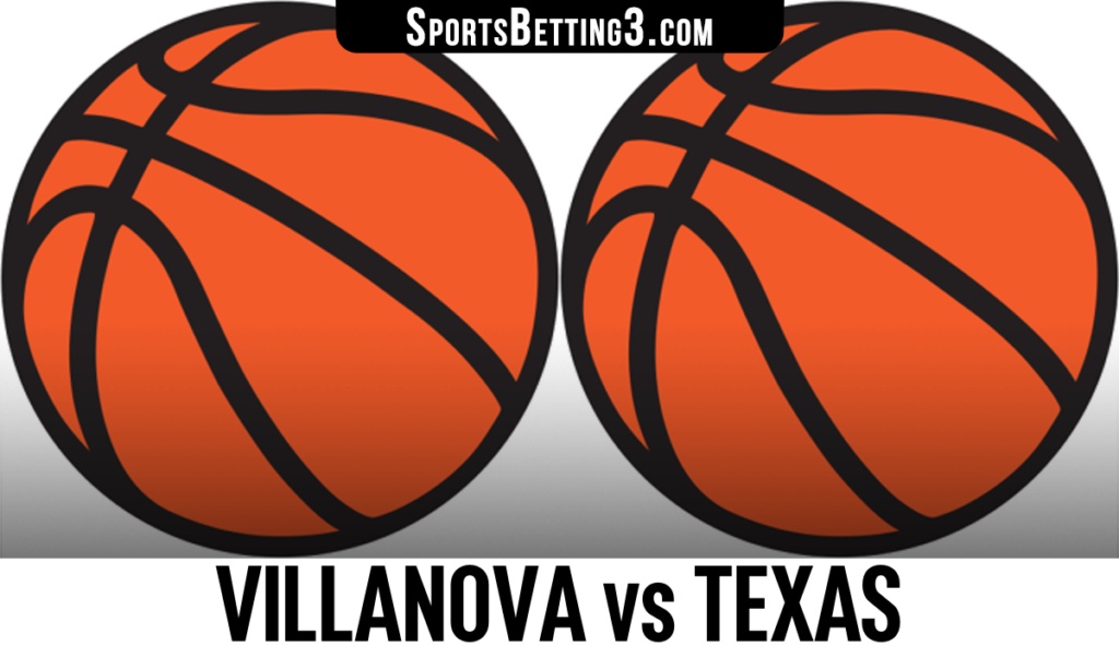 Villanova vs Texas Betting Odds